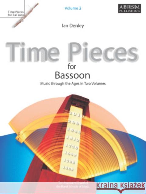 Time Pieces for Bassoon, Volume 2 : Music through the Ages in Two Volumes   9781860962974 0
