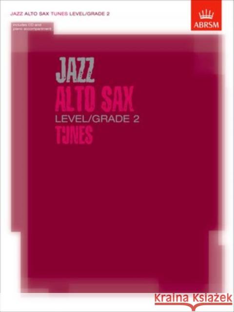 Jazz Alto Sax Level/Grade 2 Tunes/Part & Score & CD  ABRSM 9781860963056 0