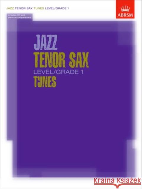 Jazz Tenor Sax Level/Grade 1 Tunes, Part & Score & CD  9781860963070 Associated Board of the Royal Schools of Musi