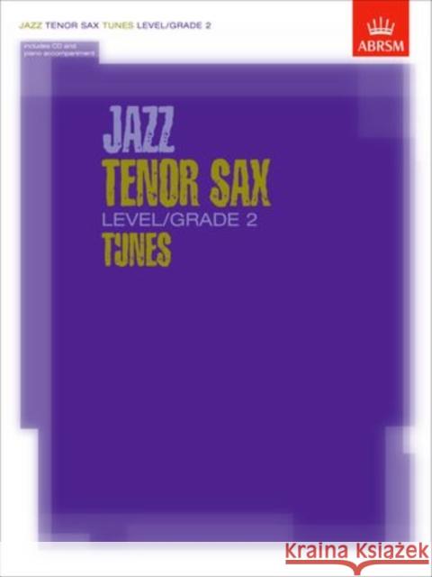 Jazz Tenor Sax Level/Grade 2 Tunes, Part & Score & CD  9781860963087 Associated Board of the Royal Schools of Musi