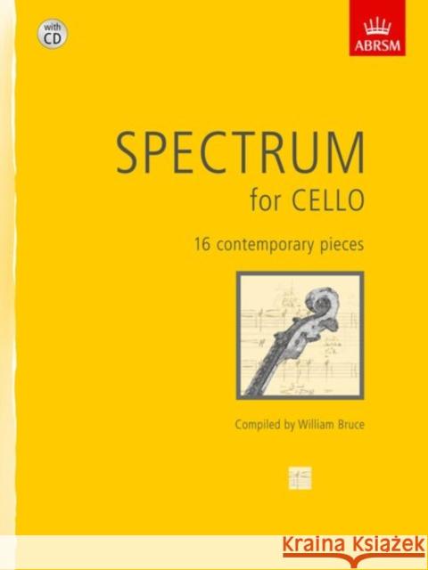 Spectrum for Cello with CD : 16 contemporary pieces  9781860963735 ASSOCIATED BOARD OF THE ROYAL SCHOOL OF MUSIC