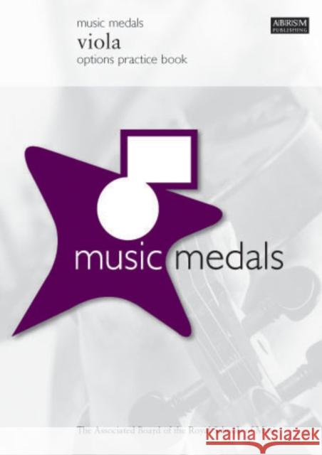 Music Medals Viola Options Practice Book  9781860965180 Associated Board of the Royal Schools of Musi