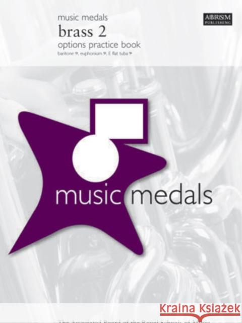 Music Medals Brass 2 Options Practice Book  9781860965197 Associated Board of the Royal Schools of Musi