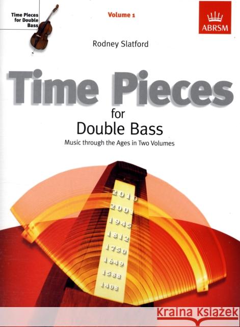 Time Pieces for Double Bass, Volume 1  9781860965708 Associated Board of the Royal Schools of Musi