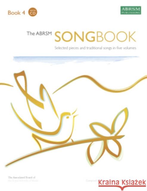 The ABRSM Songbook, Book 4: Selected pieces and traditional songs in five volumes  9781860966002 Associated Board of the Royal Schools of Musi