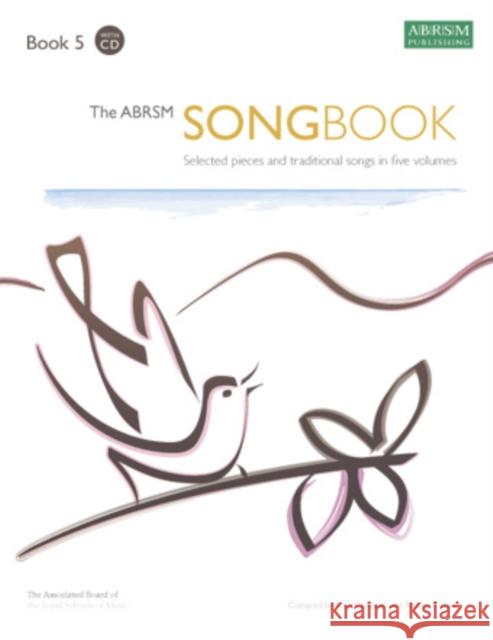 The ABRSM Songbook, Book 5 : Selected pieces and traditional songs in five volumes  9781860966019 ASSOCIATED BOARD OF THE ROYAL SCHOOL OF MUSIC