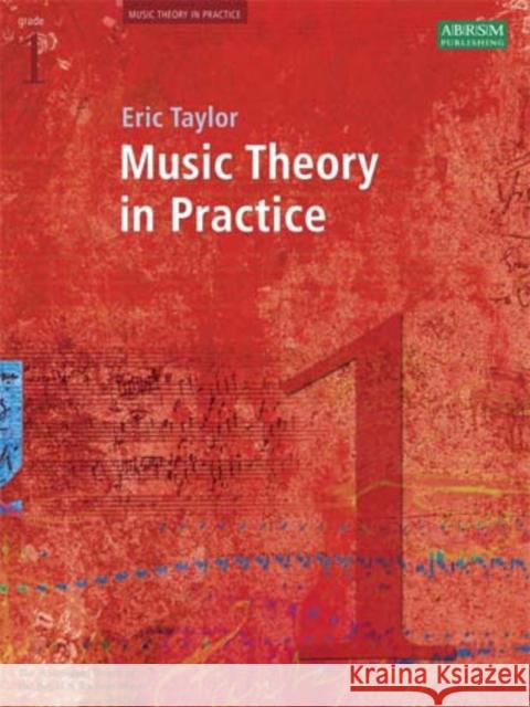 Music Theory in Practice, Grade 1 Eric Taylor 9781860969423 0