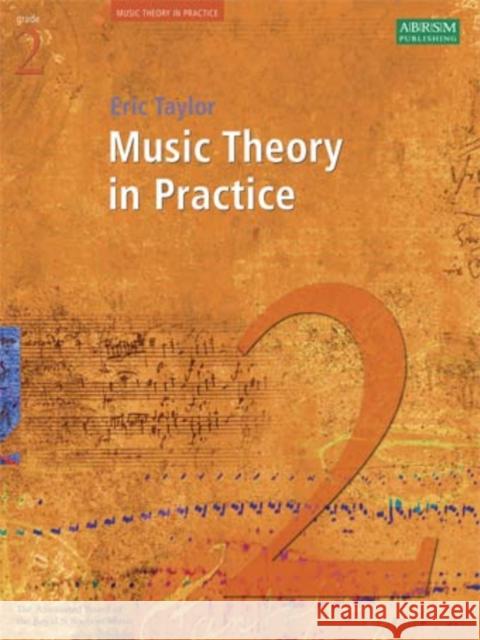 Music Theory in Practice, Grade 2 Eric Taylor 9781860969430