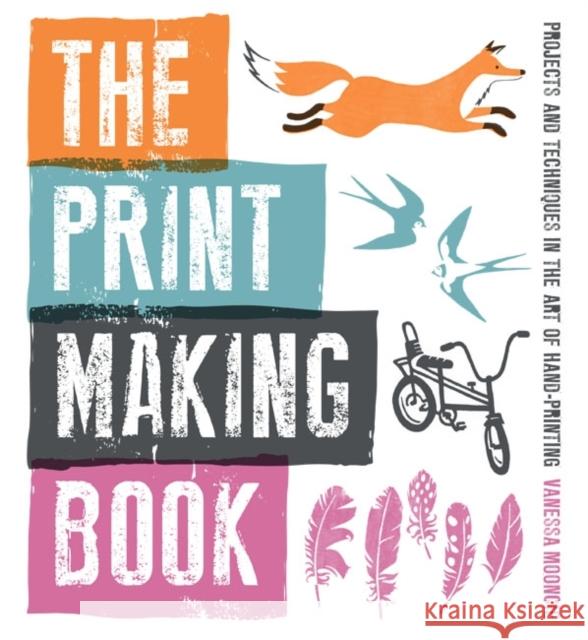 Print Making Book, The V Mooncie 9781861089212 0