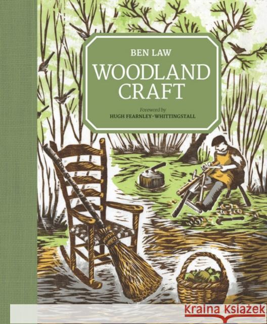 Woodland Craft Ben Law 9781861089366 GMC Publications