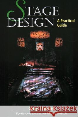 Stage Design: A Practical Guide Gary Thorne 9781861262578 The Crowood Press Ltd