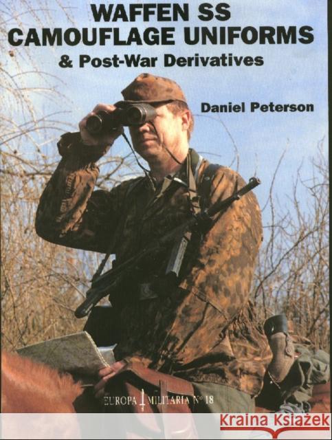 EM18 Waffen - SS Camouflage Uniforms Daniel Peterson 9781861264749