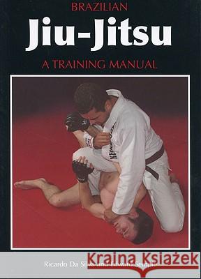 Brazilian Jiu-Jitsu: A Training Manual Ricardo D Edward Semple 9781861267597 Crowood Press (UK)