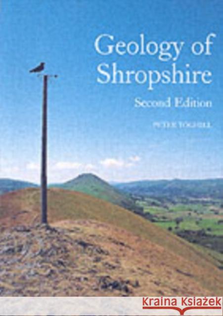 Geology of Shropshire - Second Edition Dr Peter Toghill 9781861268037 The Crowood Press Ltd