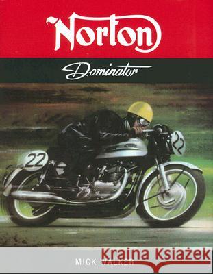 Norton Dominator Mick Walker 9781861268440