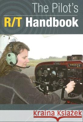 The Pilot's R/T Handbook Christopher Leech 9781861268532 Crowood Press (UK)