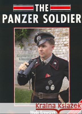 The Panzer Soldier Wade Krawczyk 9781861268563