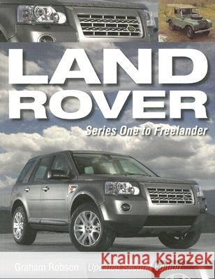 Land Rover: Series One to Freelander Graham Robson 9781861269034 The Crowood Press Ltd