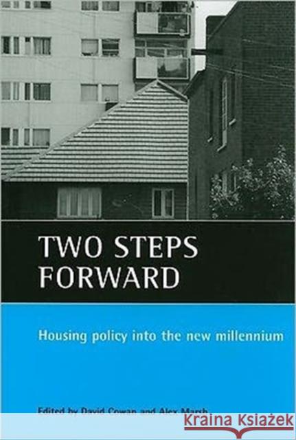 Two Steps Forward: Housing Policy Into the New Millennium Cowan, Dave 9781861342294