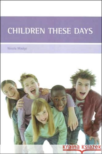 Children These Days Madge, Nicola 9781861347831