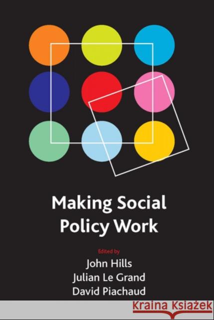 Making Social Policy Work: Essays in Honour of Howard Glennerster Hills, John 9781861349583 Policy Press