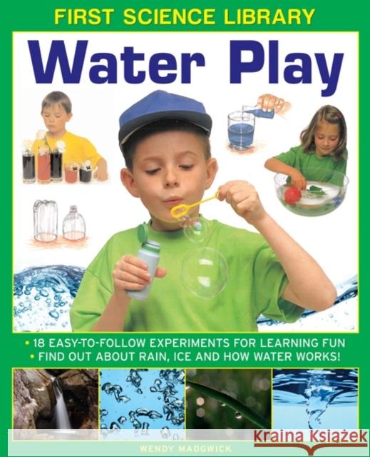 First Science Library: Water Play Madgwick Wendy 9781861473516 0