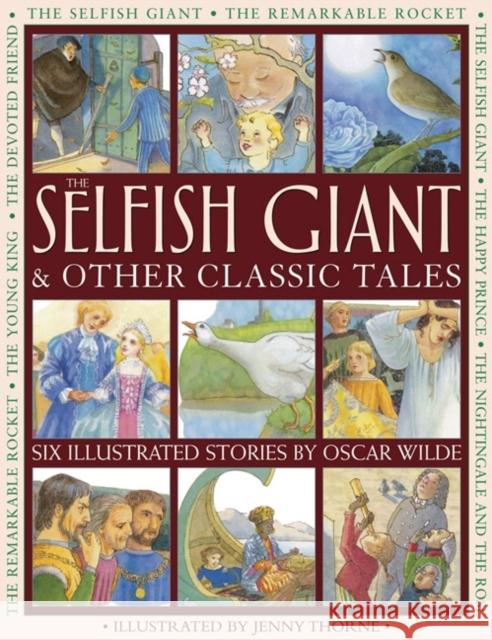 Selfish Giant & Other Classic Tales Wilde Oscar 9781861474032 Armadillo Music