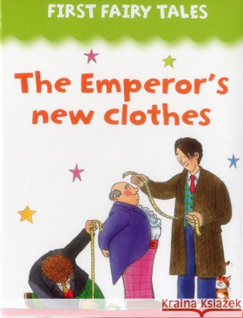 First Fairy Tales: the Emperor's New Clothes Lewis Jan 9781861474131 Armadillo