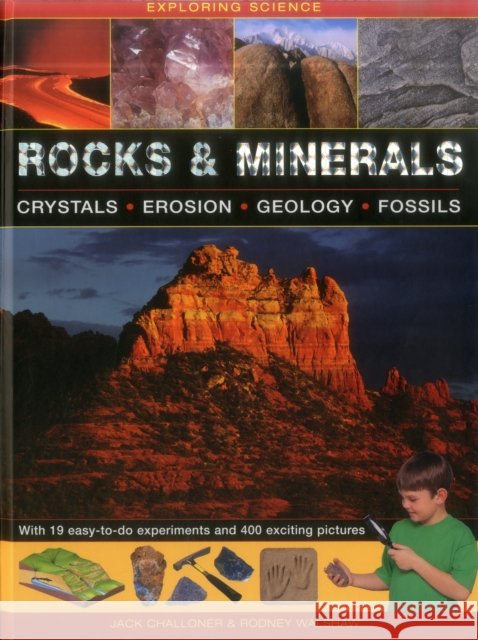 Exploring Science: Rocks & Minerals Challoner Jack & Walshore Rodney 9781861474650