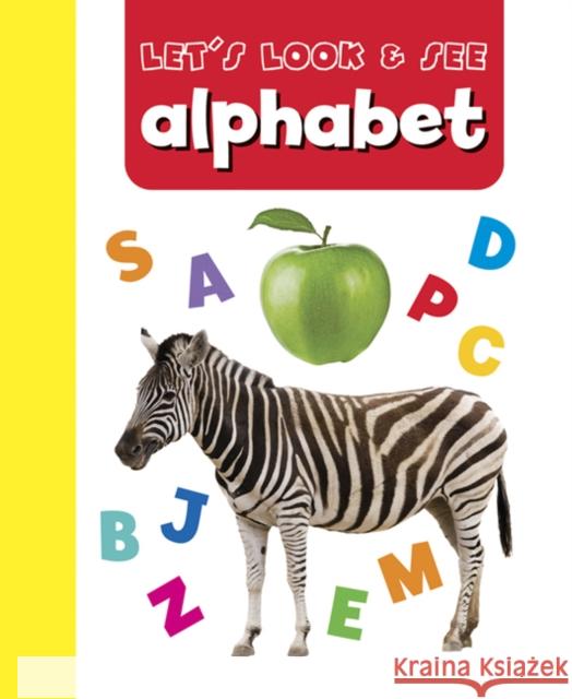 Let's Look & See: Alphabet Armadillo 9781861476647 Anness Publishing