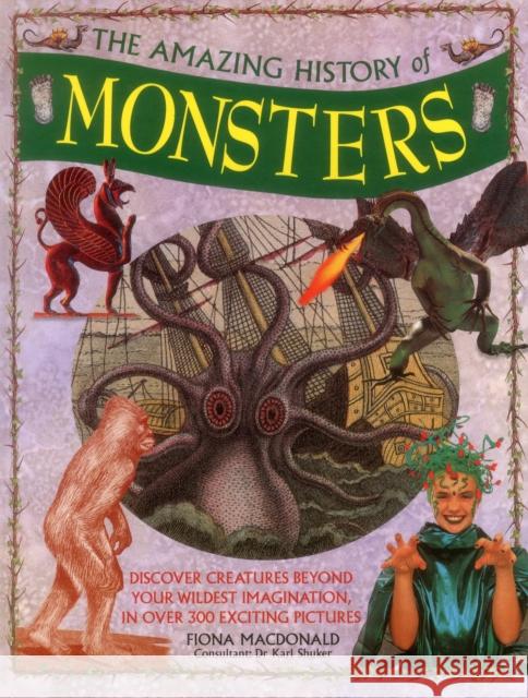 Amazing History of Monsters Smith Fiona 9781861477446