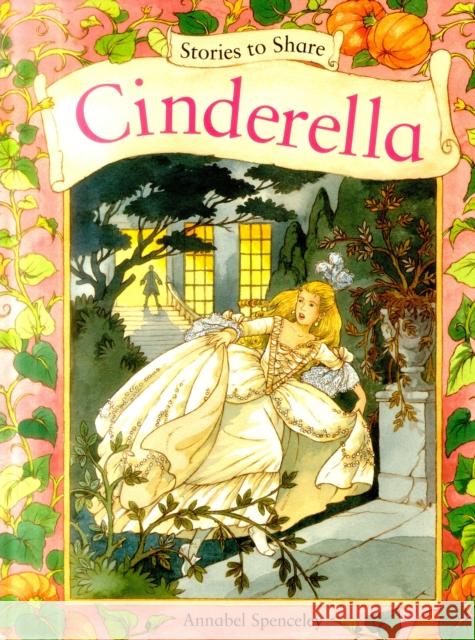 Stories to Share: Cinderella (giant Size) Spenceley Annabel 9781861478139