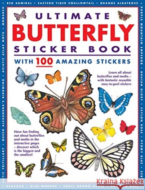 Ultimate Butterfly Sticker Book: with 100 amazing stickers Armadillo Books 9781861478818 Anness Publishing