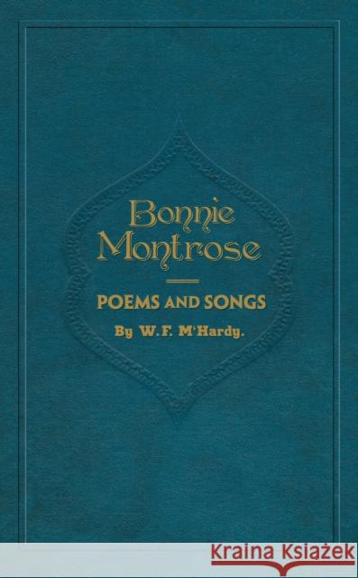 Bonnie Montrose: Poems and Songs William F. McHardy 9781861513618