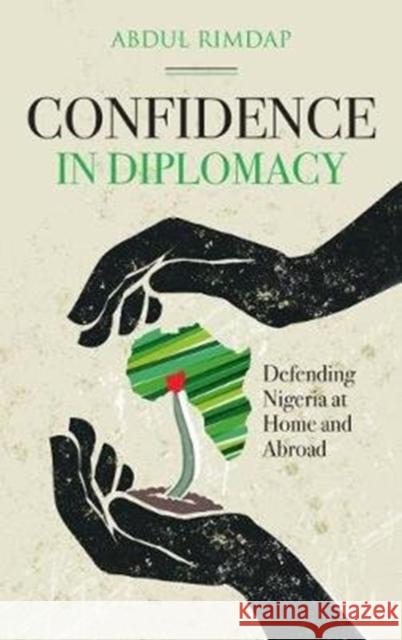Confidence in Diplomacy Rimdap, Abdul 9781861516886 Mereo