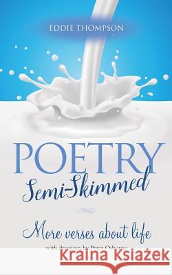 Poetry Semi-Skimmed Eddie Thompson   9781861518934 Mereo