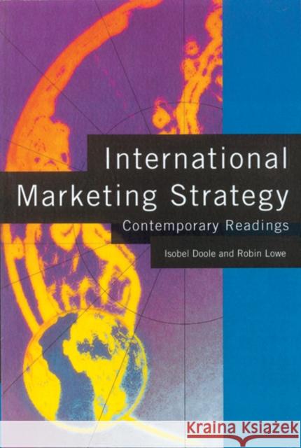 Intnl Market Strategy Reader Doole, Isoble 9781861522337 International Thomson Business Press