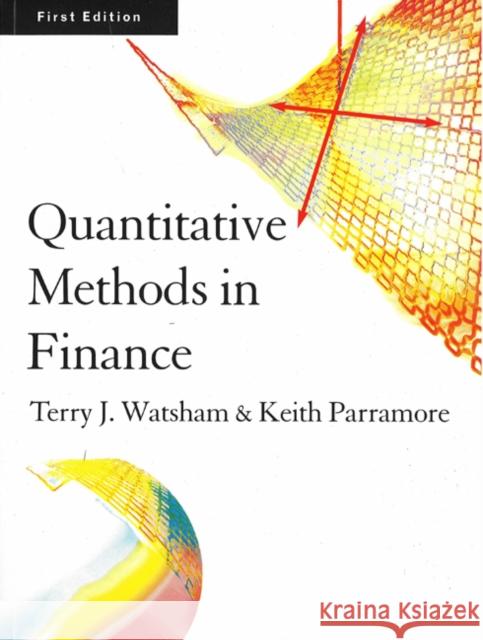 Quantitative Methods for Finance Terry J. Watsham Keith Parramore 9781861523679 CENGAGE LEARNING