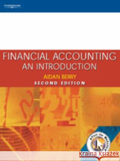 Financial Accounting : An Introduction Aidan Berry 9781861524799 CENGAGE LEARNING