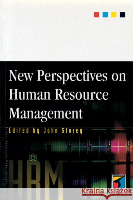 New Perspectives on Human Resource Management John Storey 9781861525086