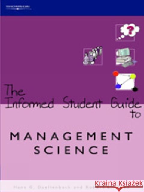 The Informed Student Guide to Management Science Hans G. Daellenbach Robert Flood Robert L. Flood 9781861525420 International Thomson Business Press