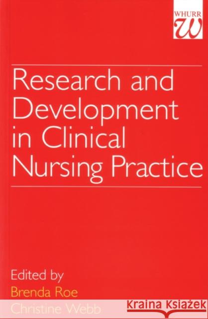 Research and Development in Clinical Roe, Brenda 9781861560575 John Wiley & Sons
