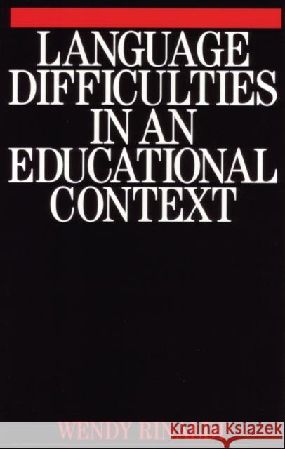 Language Difficulties in an Educational Rinaldi, Wendy 9781861561565 Whurr Publishers