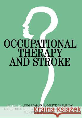 Occupational Therapy and Stroke Annette Champion 9781861561985 0