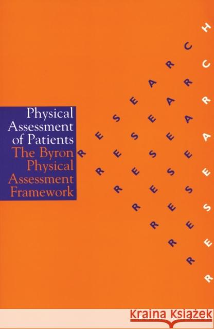 Physical Assessment of Patients Ruth Harris 9781861562883 John Wiley & Sons