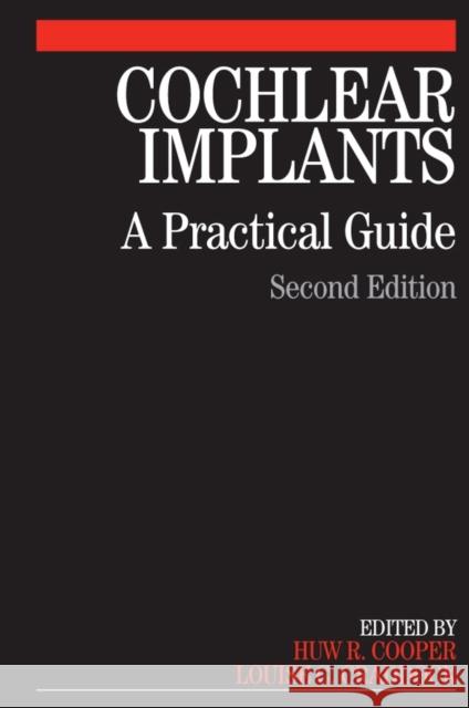 Cochlear Implants 2e Cooper, Huw 9781861564818 Whurr Publishers