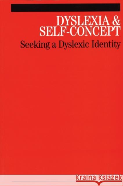 Dyslexia and Self-Concept Burden, Robert 9781861564832 John Wiley & Sons