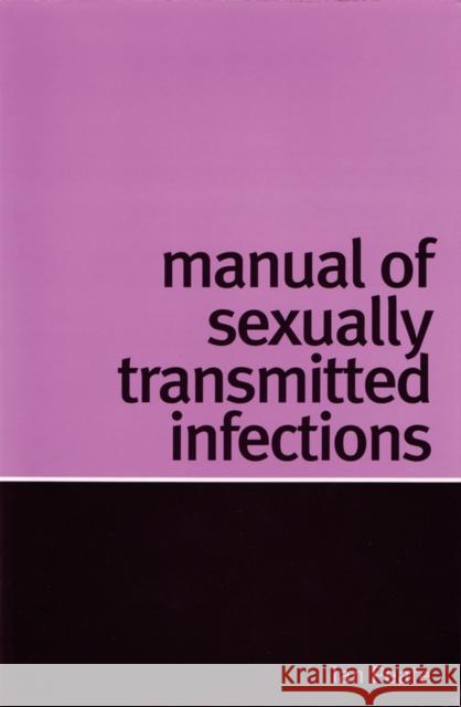 Manual of Sexually Transmitted Infection Peate, Ian 9781861564979 Whurr Publishers