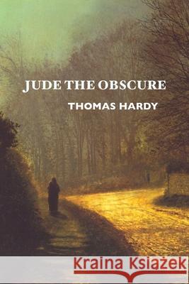Jude the Obscure Thomas Hardy Margaret Elvy 9781861711588 Crescent Moon Publishing