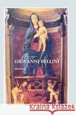 Giovanni Bellini Julia Davis 9781861711649 Crescent Moon Publishing